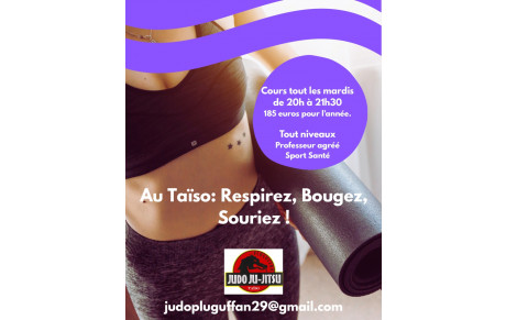 Respirez, Bougez, Souriez !!!  Bienvenu au Taïso